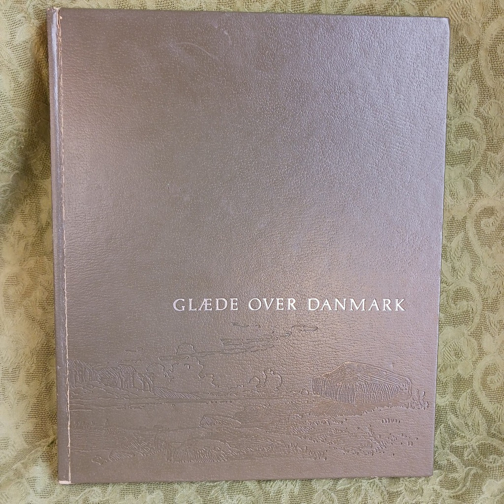 Danish Book Glaede Over Danmark H/C 1973